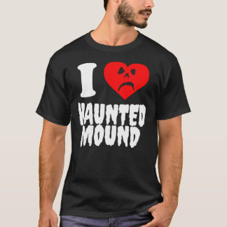 I Love Haunted Mound Classic T-Shirt