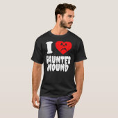 I Love Haunted Mound Classic T-Shirt (Voorkant volledig)