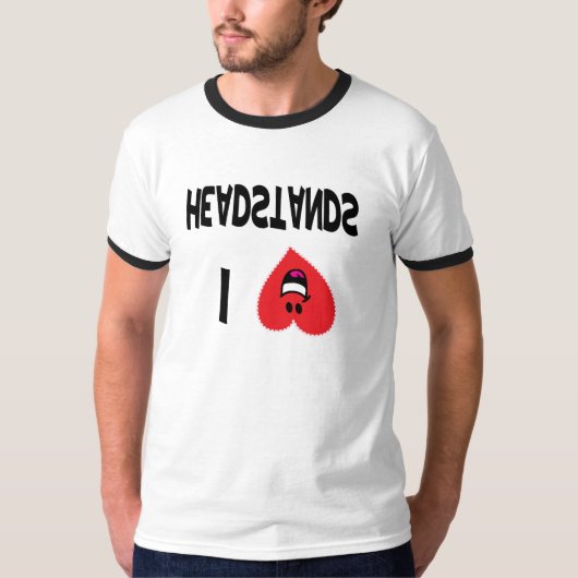 I Love Headstands T-shirts (Voorkant)