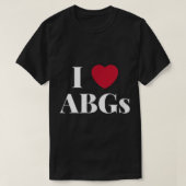 I Love Heart ABGs Gift Valentijnsdag ABG for Men T-shirt (Design voorkant)