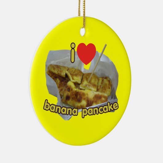 I Love (Heart) Banana Pancake ... Thai Street Food Keramisch Ornament (Rechts)