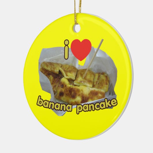 I Love (Heart) Banana Pancake ... Thai Street Food Keramisch Ornament (Links)