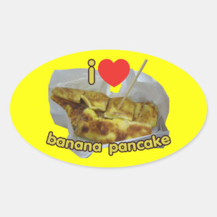 I Love (Heart) Banana Pancake ... Thai Street Food Ovale Sticker