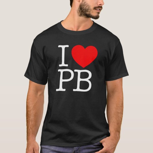 I Love (Heart) beroemd gemaakt door PB T-shirt (Voorkant)