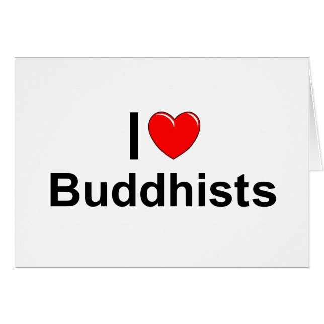 I Love (Heart) Buddhists (Voorkant Horizontaal)