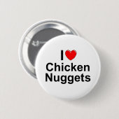I Love (Heart) Chicken Nuggets Ronde Button 5,7 Cm (Voorkant /achterkant)