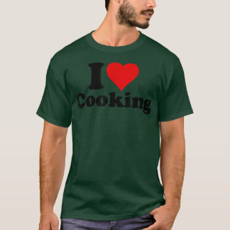 I LOVE HEART COOKING BAKING CULINARY ARTS RECIPES T-SHIRT