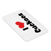 I Love Heart Cuckoos - Cuckoo Bird Lover Magneet (Rechterzijde)