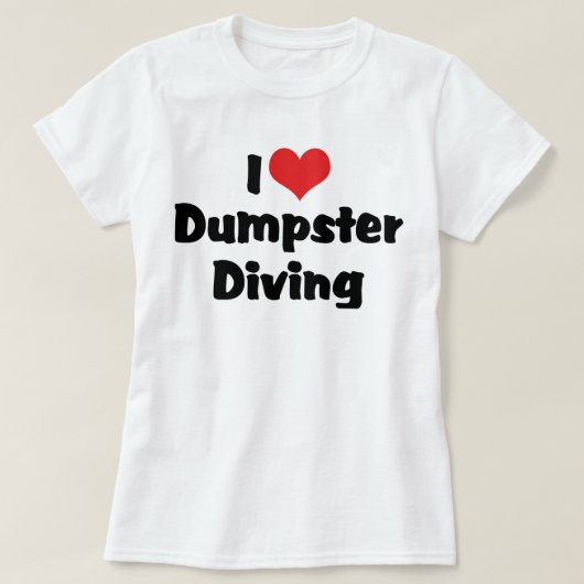 I Love Heart Dumpster Diving - Junk Lover T-shirt (Design voorkant)