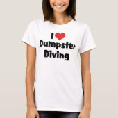 I Love Heart Dumpster Diving - Junk Lover T-shirt (Voorkant)