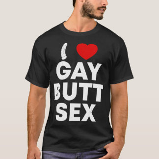 I Love Heart Gay Butt Anal Speelgoed Funny Gay LGB T-shirt