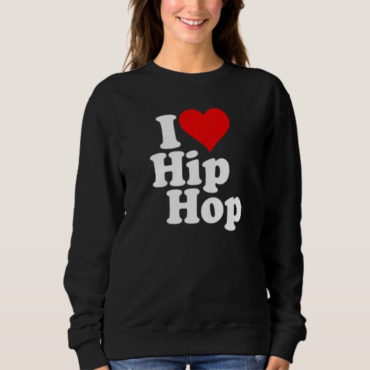 I LOVE HEART HIP HOP RAP 1 TRUI (Voorkant)
