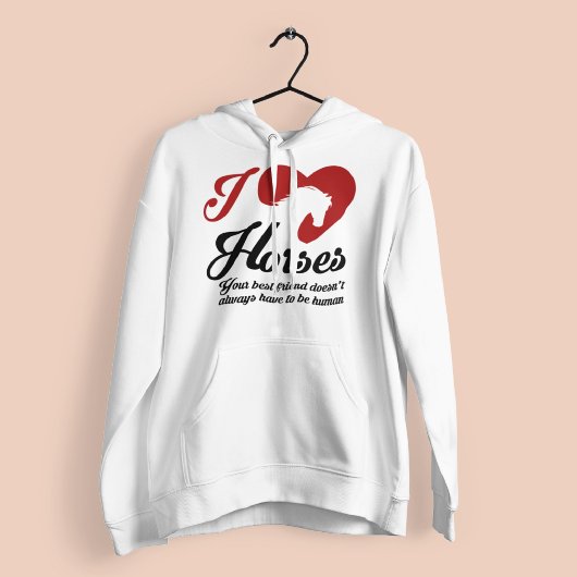 I Love/Heart Horses Hoodie