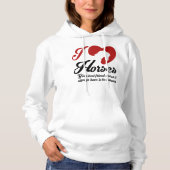 I Love/Heart Horses Hoodie (Voorkant)