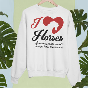 I Love/Heart Horses Trui