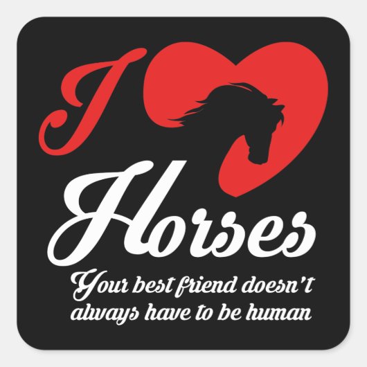 I Love/Heart Horses Vierkante Sticker (Voorkant)
