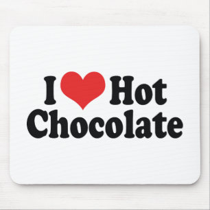 I Love Heart Hot Chocolate - Hot Cocaca Lovers Muismat