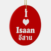I Love (Heart) Isaan Keramisch Ornament (Rechts)