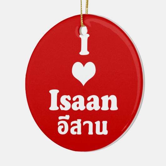I Love (Heart) Isaan Keramisch Ornament (Links)