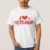 I Love Heart Ketchup - Catsup Lover T-shirt (Voorkant)