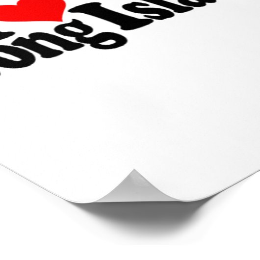 I Love Heart Long Island beroemd gemaakt door 1 Poster (Hoek)