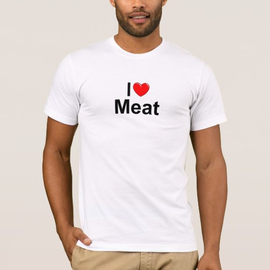 I Love (Heart) Meat T-shirt (Voorkant)