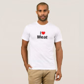 I Love (Heart) Meat T-shirt (Voorkant volledig)