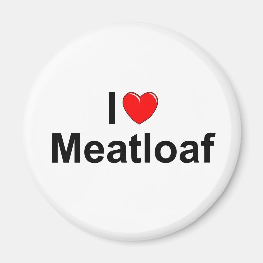 I Love (Heart) Meatloaf Magneet (Voorkant)