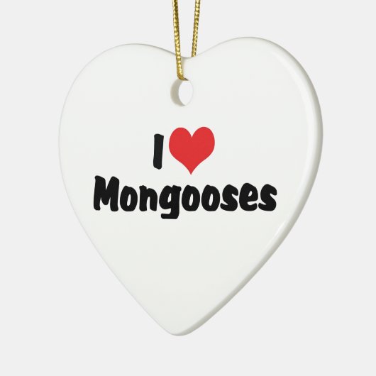 I Love Heart Mongooses - Mongoose Lover Keramisch Ornament (Links)
