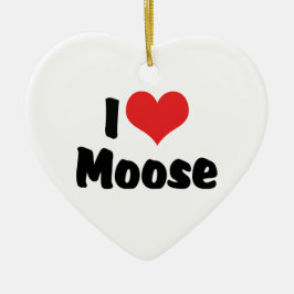 I Love Heart Moose - Moose Lover Keramisch Ornament