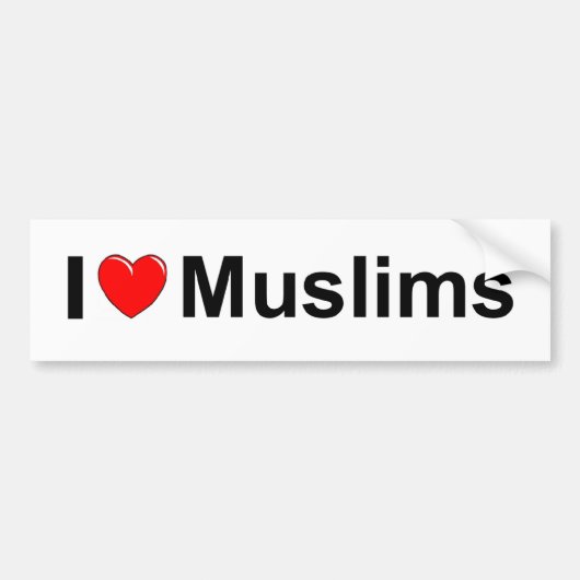 I Love (Heart) Muslims Bumpersticker (Voorkant)