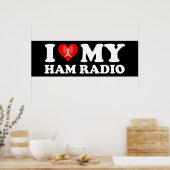 I Love (Heart) My Ham Radio Poster (Keuken)