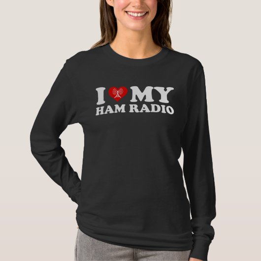 I Love (Heart) My Ham Radio T-shirt (Voorkant)