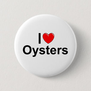 I Love (Heart) Oysters Ronde Button 5,7 Cm