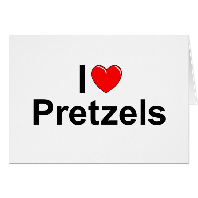 I Love (Heart) Pretzels (Voorkant Horizontaal)