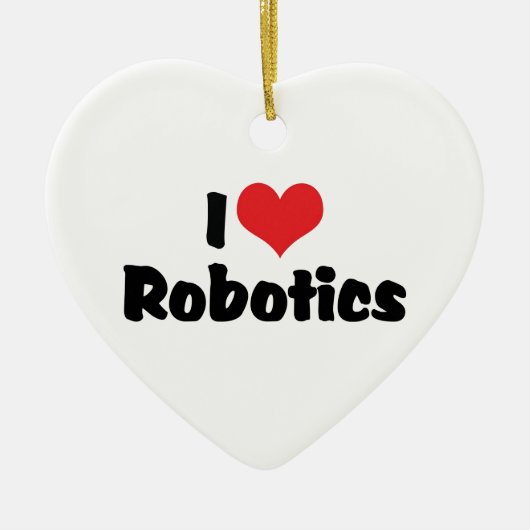 I Love Heart Robotics - Robot Lover Keramisch Ornament (Voorkant)