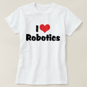 I Love Heart Robotics - Robot Lover T-shirt