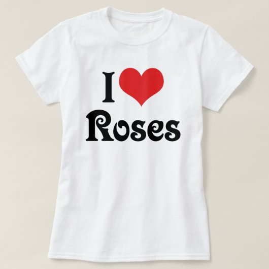 I Love Heart Rozen - Flower Garden Lover T-shirt (Design voorkant)