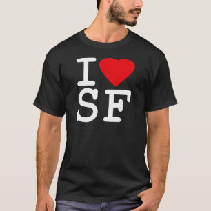 I Love Heart San Francisco T-shirt