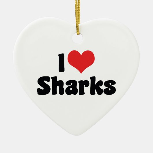 I Love Heart Sharks - Shark Lover Keramisch Ornament (Voorkant)
