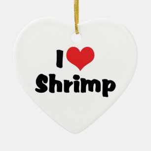 I Love Heart Shrimp - Zee Food Lover Keramisch Ornament