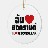 I Love (Heart) Songkran Keramisch Ornament (Links)