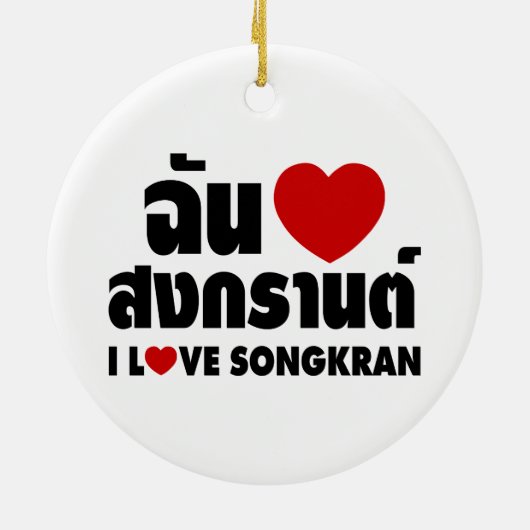 I Love (Heart) Songkran Keramisch Ornament (Achterkant)