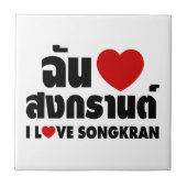 I Love (Heart) Songkran Tegeltje (Voorkant)