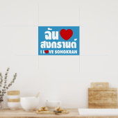 I Love (Heart) Songkran / Thai Language Script Poster (Keuken)
