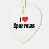 I Love Heart Sparrows - Bird Lover Keramisch Ornament (Links)