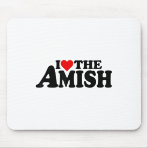I Love Heart The Amish beroemd gemaakt door 1 Muismat