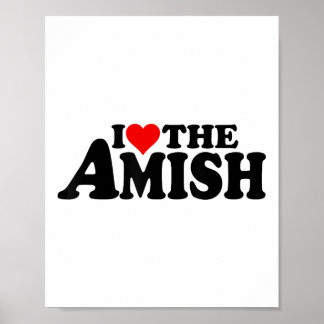 I Love Heart The Amish beroemd gemaakt door 1 Poster