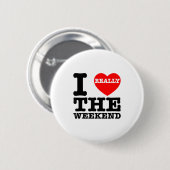 I Love Heart Weekend Funny Camping Couple Gifts Va Ronde Button 5,7 Cm (Voorkant /achterkant)