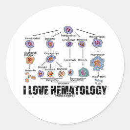 I Love Hematology (Blood Cell Lineage) Ronde Sticker